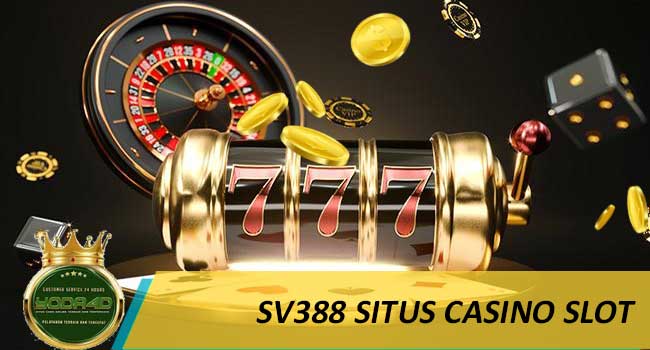 sv388-situs-casino-slot-terbaik